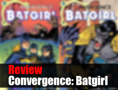 Review Convergence: Batgirl