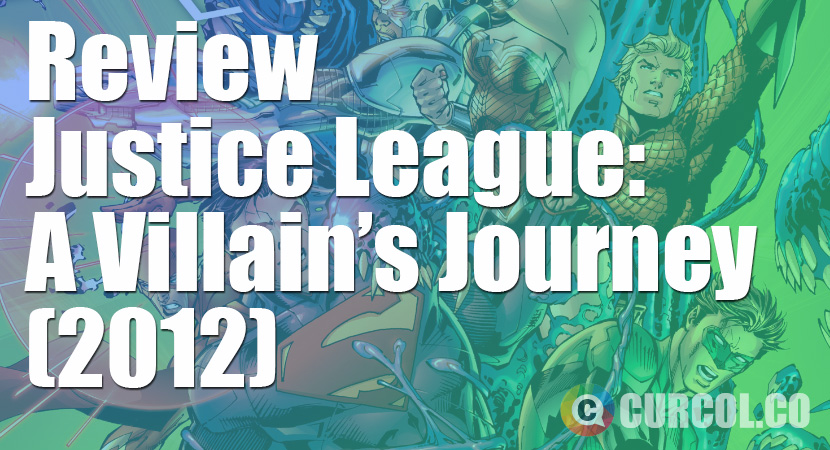 Review Justice League: A Villain