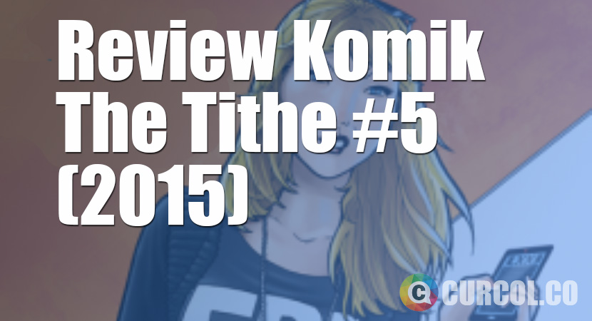 Review Komik The Tithe #5 (2015)