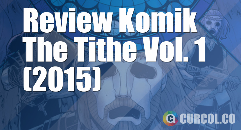 Review Komik The Tithe Vol. 1 (TPB) (2015)