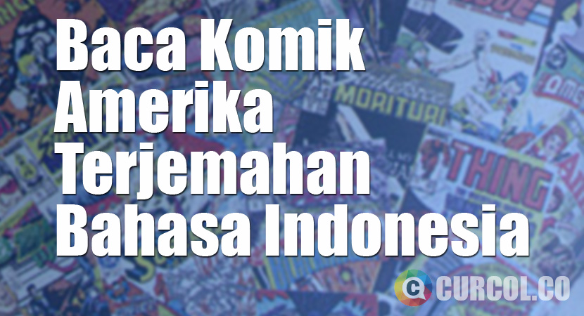 Baca Komik Amerika Bahasa Indonesia