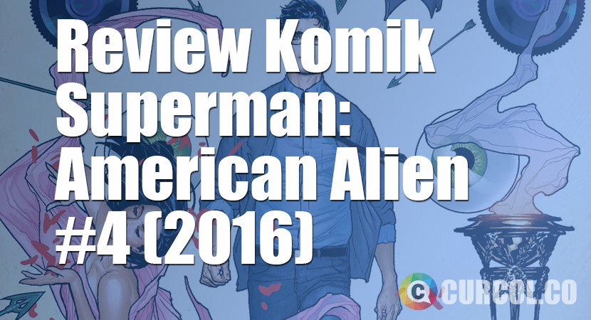 Review Komik Superman: American Alien #4 (2016)