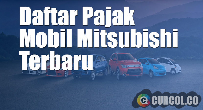 Daftar Pajak Mobil Mitsubishi Terbaru