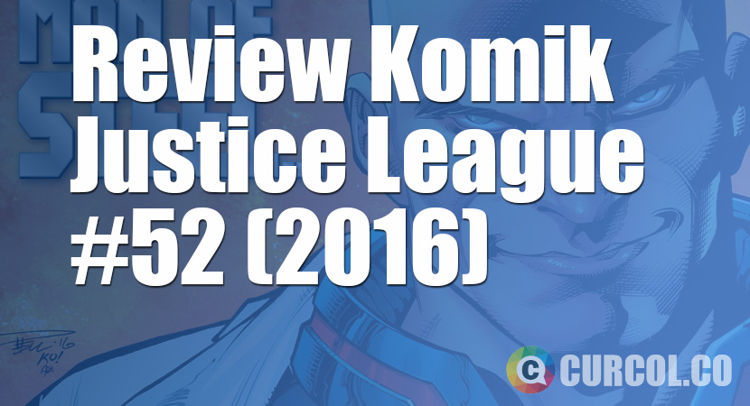 Review Komik Justice League #52 (2016)