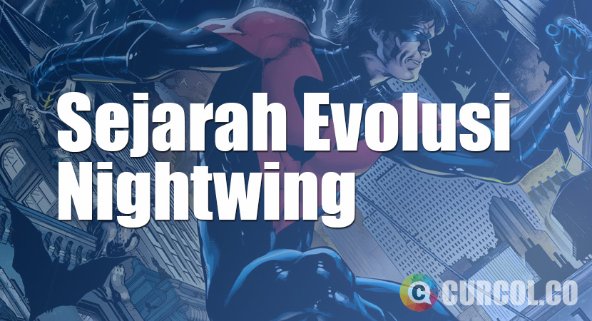 Sejarah Evolusi Nightwing