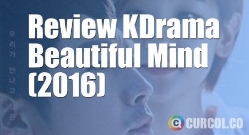 √ Beautiful Mind, Drama Medis Cantik Yang Ternoda