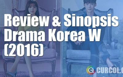 Review dan Sinopsis W (2016)