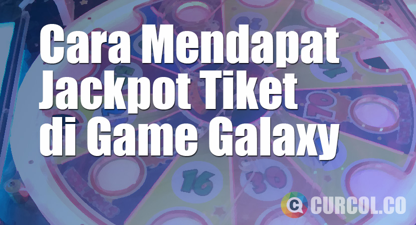 Cara Mendapatkan Bonus dan Jackpot Tiket di Mesin Arcade Galaxy