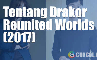 Tentang Drama Korea Reunited Worlds (SBS, 2017) Tentang Drama Korea Reunited Worlds (SBS, 2017)