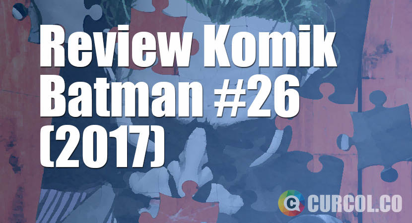 Review Komik Batman #26 (2017)