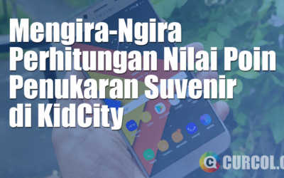 Inikah Perhitungan Nilai Poin Penukaran Suvenir di KidCity? Inikah Perhitungan Nilai Poin Penukaran Suvenir di KidCity?