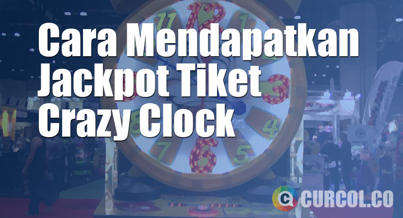 Cara Mendapatkan Jackpot Di Mesin Arcade Crazy Clock