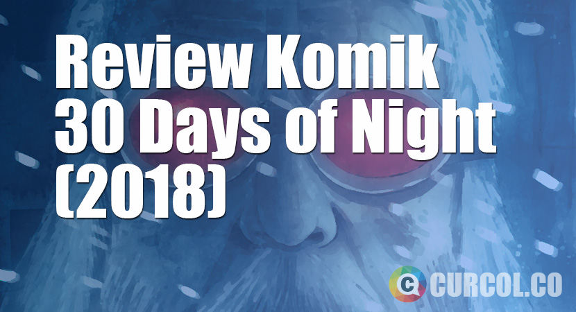 Review Komik 30 Days of Night (IDW, 2017)