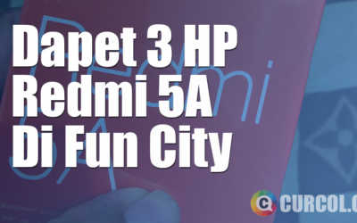 Sebulan Tiga HP Redmi 5A Dari Fun City Sebulan Tiga HP Redmi 5A Dari Fun City