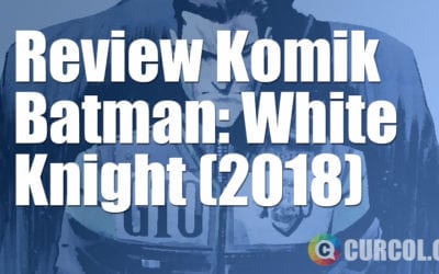 Review Komik Batman: White Knight #8 (2018) Review Komik Batman: White Knight #8 (2018)