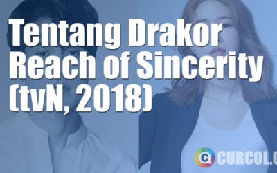 Tentang Drakor Reach of Sincerity (tvN, 2019) Tentang Drakor Reach of Sincerity (tvN, 2019)