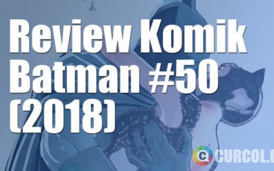 Review Komik Batman #50 - The Wedding (2018) Review Komik Batman #50 - The Wedding (2018)