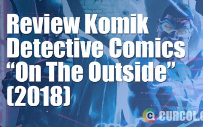 Review Komik Detective Comics #983-987 - On The Outside (2018) Review Komik Detective Comics #983-987 - On The Outside (2018)