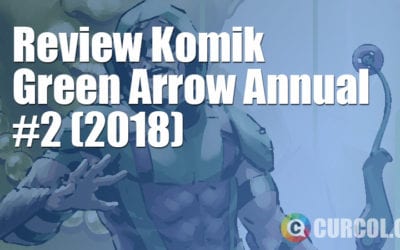 Review Komik Green Arrow Annual #2 (2018) Review Komik Green Arrow Annual #2 (2018)