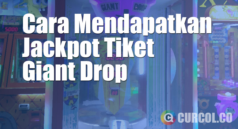 Cara Mendapatkan Jackpot Tiket di Mesin Arcade Giant Drop