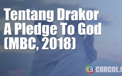 Tentang Drakor A Pledge To God (MBC, 2018) Tentang Drakor A Pledge To God (MBC, 2018)