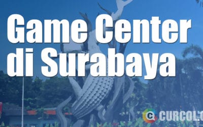 Liburan Di Surabaya Main Game Dimana? Liburan Di Surabaya Main Game Dimana?