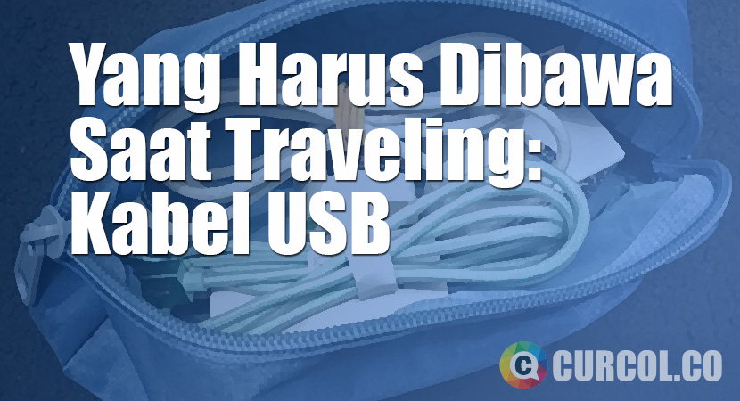 Yang Harus Dibawa Saat Traveling: Kabel USB