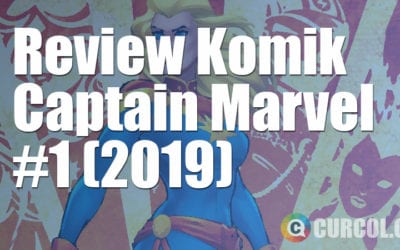 Review Komik Captain Marvel #1 (Marvel, 2019) Review Komik Captain Marvel #1 (Marvel, 2019)
