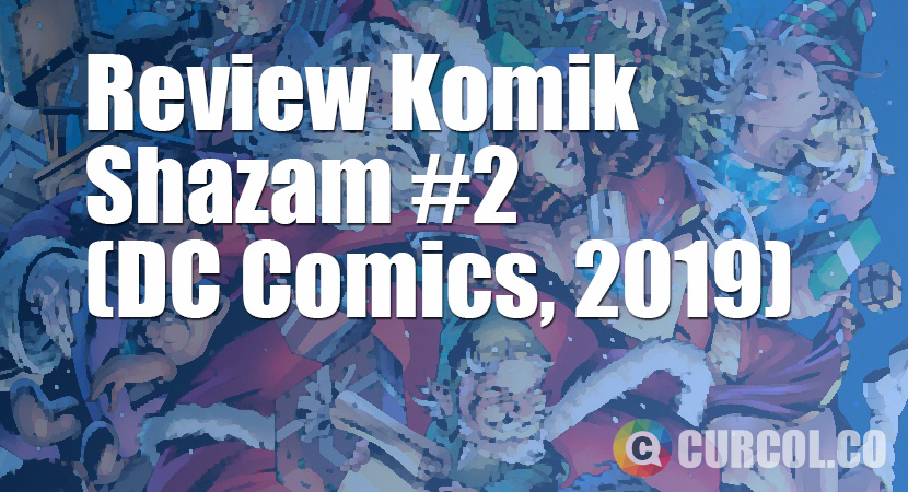 Review Komik Shazam! #2 (DC Comics, 2019)