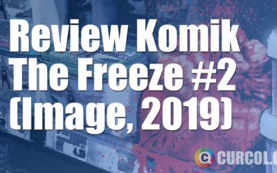Review Komik The Freeze #2 (Image, 2019) Review Komik The Freeze #2 (Image, 2019)
