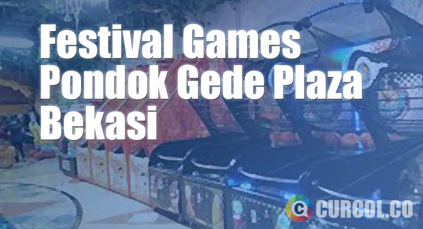 Mengunjungi Festival Games Plaza Pondok Gede