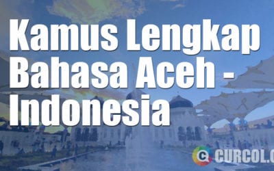 Kamus Bahasa Aceh Lengkap Kamus Bahasa Aceh Lengkap