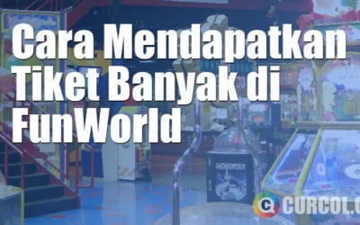 5 Cara Mendapatkan Tiket Banyak di FunWorld 5 Cara Mendapatkan Tiket Banyak di FunWorld