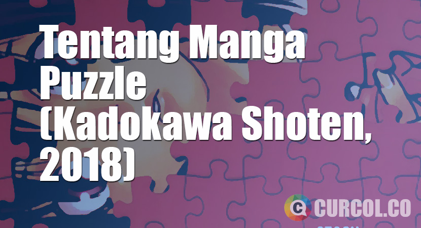 Tentang Manga Puzzle (Kadokawa Shoten, 2007)