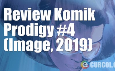 Review Komik Prodigy #4 (Image, 2019) Review Komik Prodigy #4 (Image, 2019)