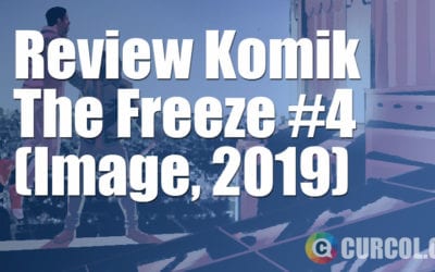 Review Komik The Freeze #4 (Image, 2019) Review Komik The Freeze #4 (Image, 2019)