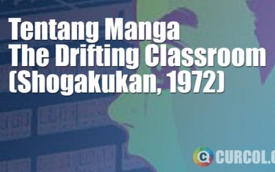 Tentang Manga The Drifting Classroom (Shogakukan, 1972) Tentang Manga The Drifting Classroom (Shogakukan, 1972)