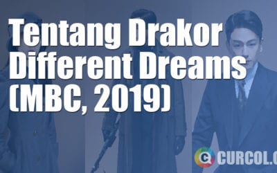 Tentang Drakor Different Dreams (MBC, 2019) Tentang Drakor Different Dreams (MBC, 2019)