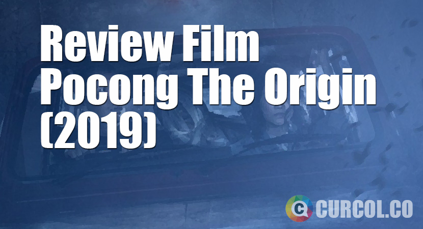 Review Film Pocong The Origin (2019)