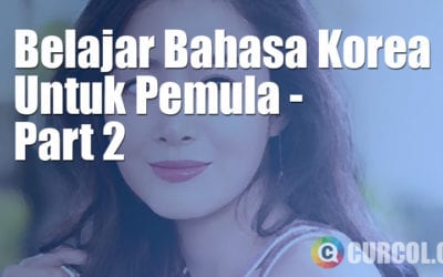 Belajar Bahasa Korea Untuk Pemula - Part 2 Belajar Bahasa Korea Untuk Pemula - Part 2