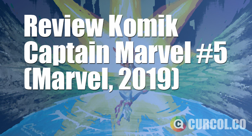 Review Komik Captain Marvel #5 (Marvel, 2019)