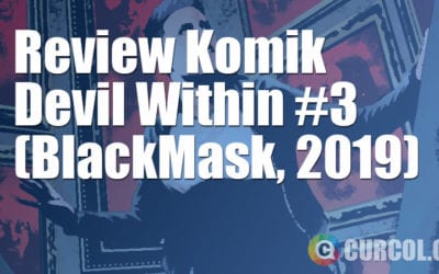 Review Komik Devil Within #3 (Blackmask, 2019) Review Komik Devil Within #3 (Blackmask, 2019)