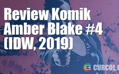 Review Komik Amber Blake #4 (IDW, 2019) Review Komik Amber Blake #4 (IDW, 2019)