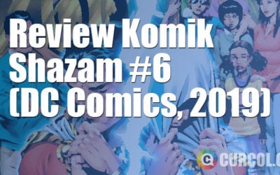 Review Komik Shazam! #6 (DC Comics, 2019) Review Komik Shazam! #6 (DC Comics, 2019)