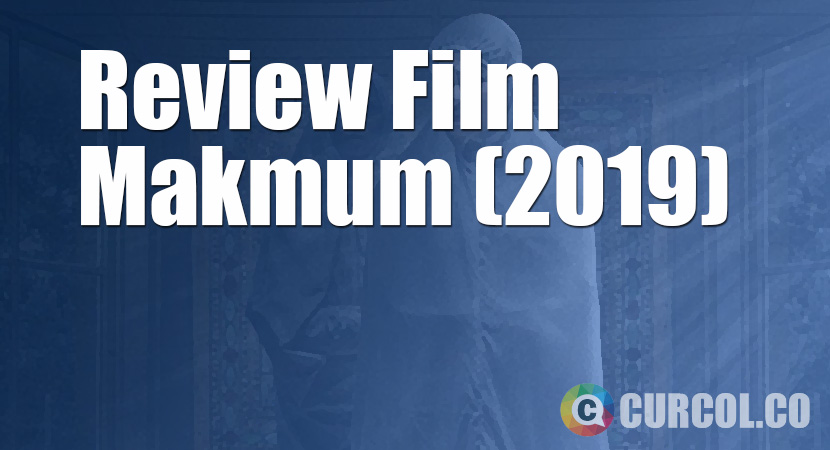 Review Film Makmum (2019)