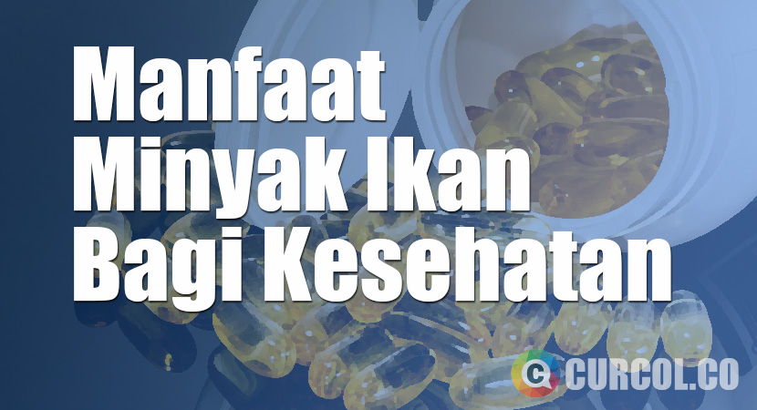 Manfaat Minyak Ikan Bagi Kesehatan