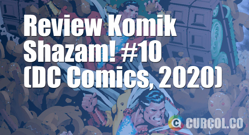Review Komik Shazam! #10 (DC Comics, 2020)