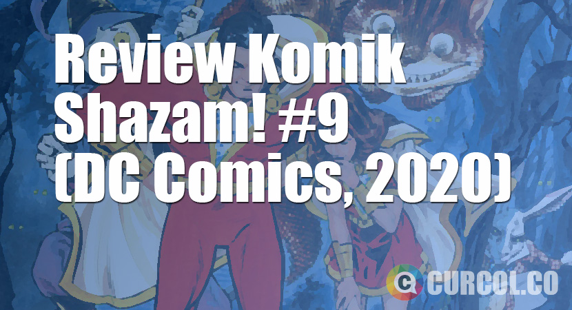 Review Komik Shazam! #9 (DC Comics, 2020)