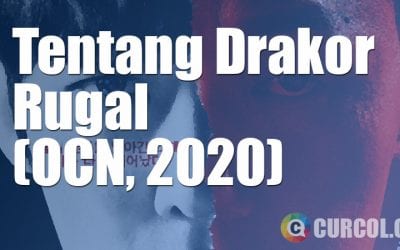 Tentang Drakor Rugal (OCN, 2020) Tentang Drakor Rugal (OCN, 2020)