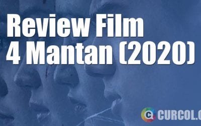 Review Film 4 Mantan (2020) Review Film 4 Mantan (2020)